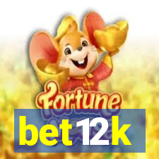 bet12k