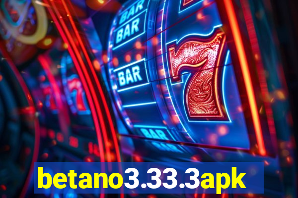 betano3.33.3apk