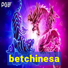 betchinesa