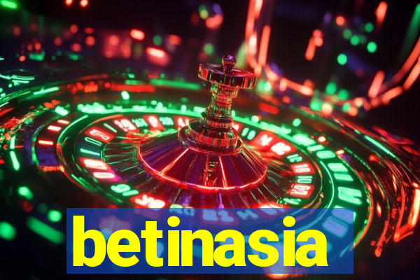 betinasia