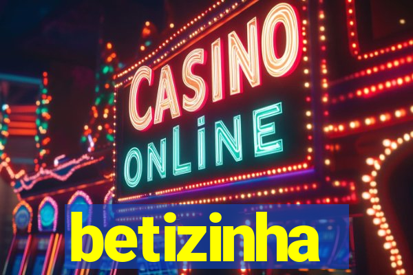 betizinha