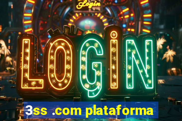 3ss .com plataforma