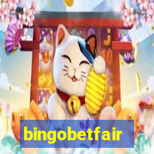 bingobetfair