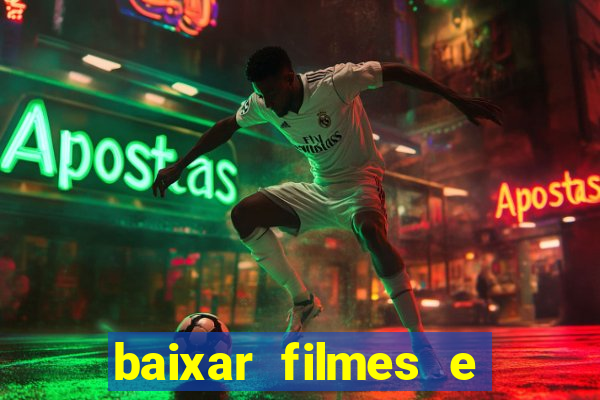 baixar filmes e séries grátis em português mp4