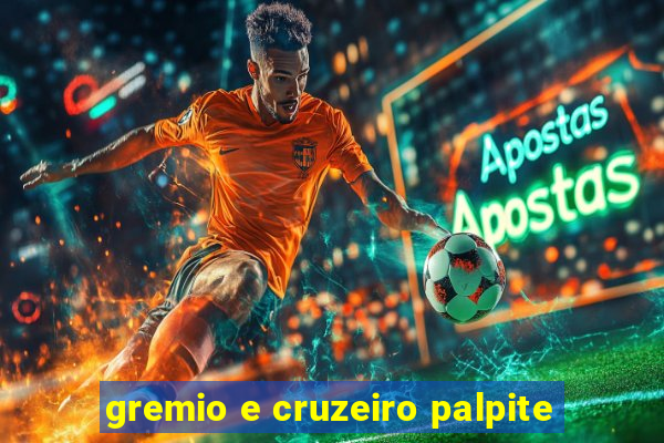 gremio e cruzeiro palpite