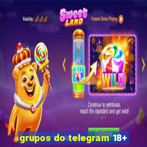 grupos do telegram 18+