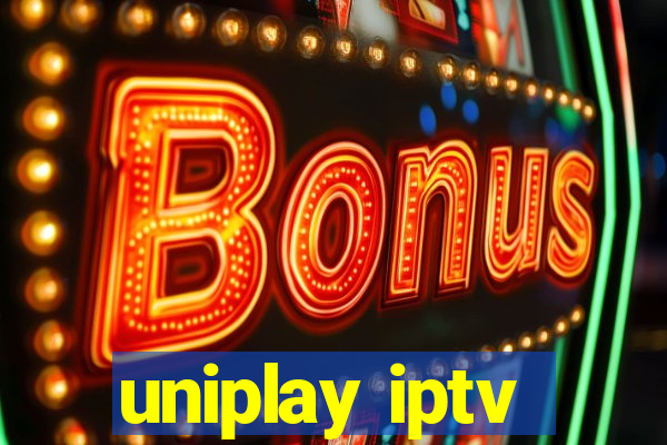 uniplay iptv