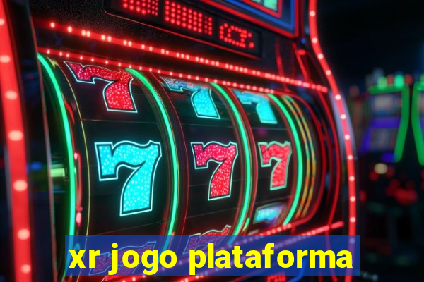 xr jogo plataforma