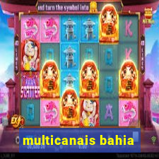 multicanais bahia