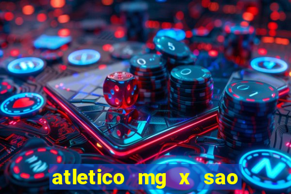 atletico mg x sao paulo futemax