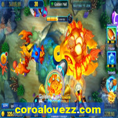 coroalovezz.com