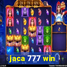 jaca 777 win