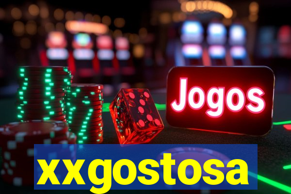 xxgostosa