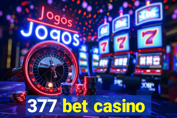 377 bet casino