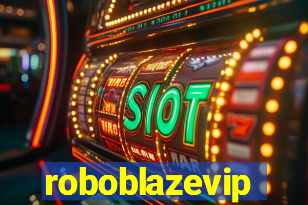 roboblazevip