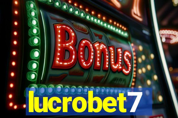 lucrobet7