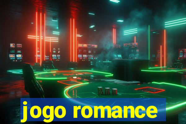 jogo romance