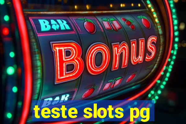 teste slots pg