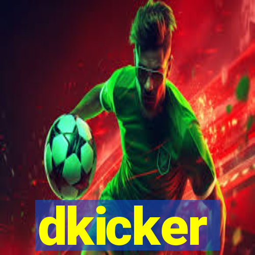 dkicker