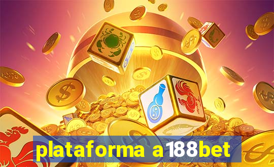 plataforma a188bet