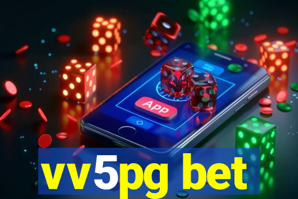 vv5pg bet