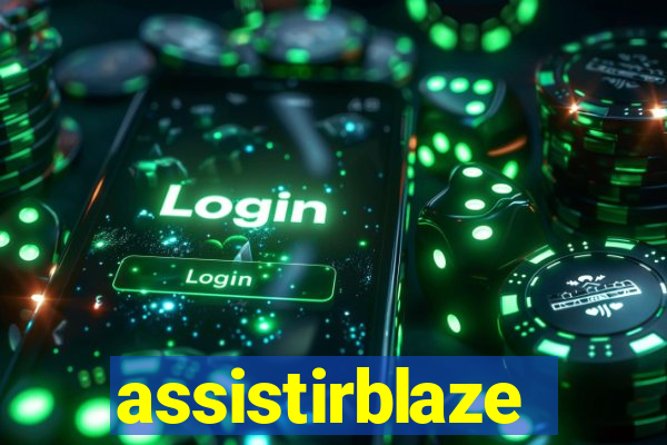 assistirblaze