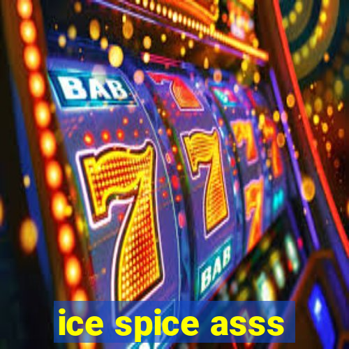 ice spice asss