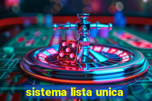 sistema lista unica