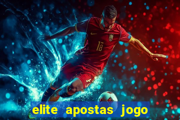 elite apostas jogo do bicho