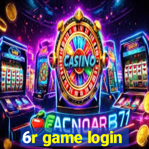 6r game login