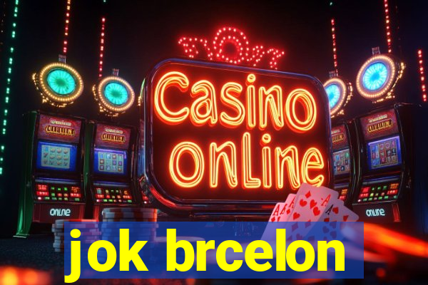 jok brcelon