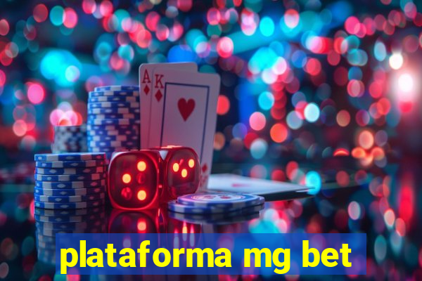 plataforma mg bet