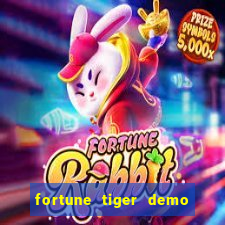 fortune tiger demo dinheiro infinito