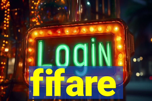 fifare