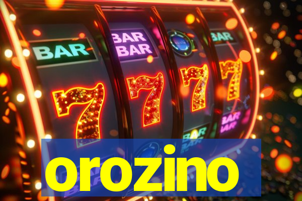 orozino