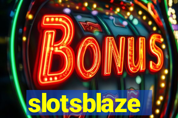 slotsblaze