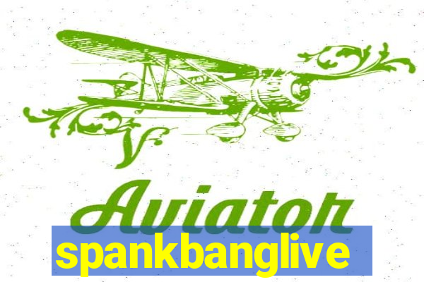 spankbanglive