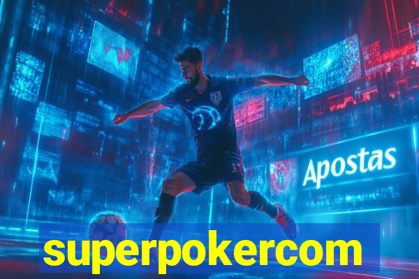 superpokercom