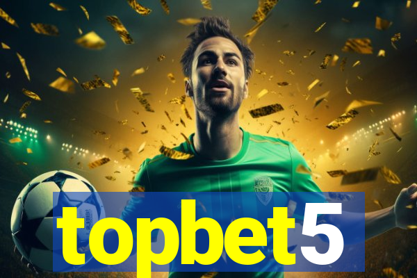 topbet5