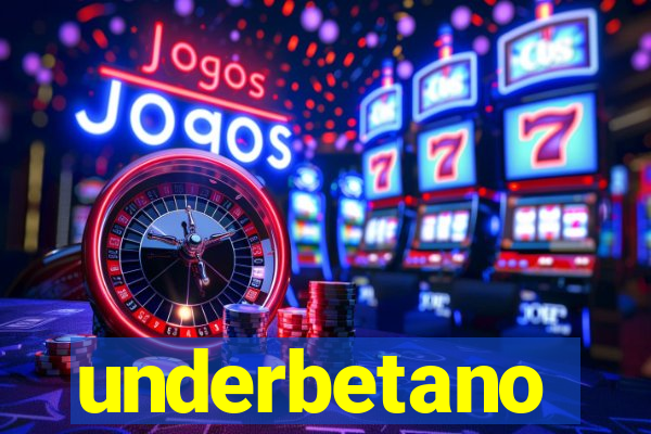 underbetano