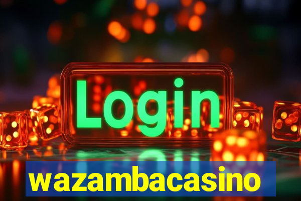 wazambacasino