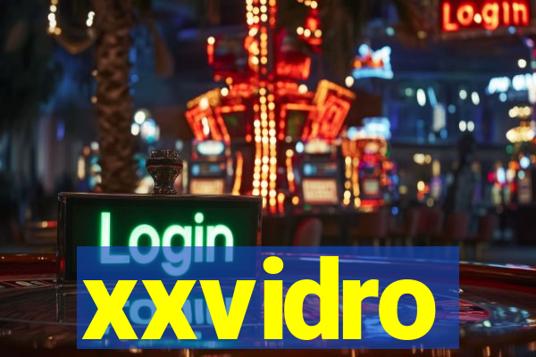 xxvidro